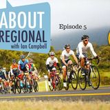 About Regional with Ian Campbell - Episode 5