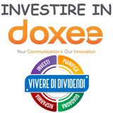 INVESTIRE IN AZIONI DOXEE - ne parliamo con il CEO Sergio Muratori Casali