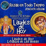 Laudes del dia de hoy. LAUDES VIERNES 17 DE OCTUBRE 2025 ✟ Liturgia de las Horas.