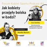 Jak kobiety przejęły boiska w Łodzi (Forum Kobiet Sportu Podcast #6