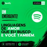 #25- A sua Linguagem de Amor pode ser tóxica (Pedro Kiatecua)