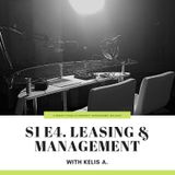 S1 E4. Leasing and Management w/ Kelis A.