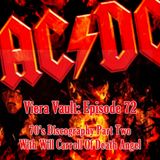 Episode 72: AC/DC 70's Discography With Will Carroll of Death Angel (Part Two)