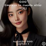 GOG - Capítulo 2 - Audiolibro en Español - Voz real