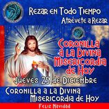 🔴Coronilla a la Divina Misericordia de Hoy Jueves 25 de Diciembre 2025. 🙏       #coronillaaladivinamisericordia
