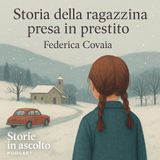 STORIA DELLA RAGAZZINA PRESA IN PRESTITO