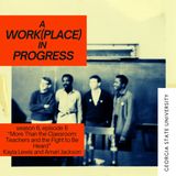 More Than the Classroom: Teachers and the Fight to Be Heard