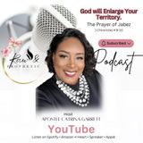 Episode 163- God will enlarge your territory!