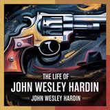 The Life of John Wesley Hardin (As Written by Himself) | Section 14