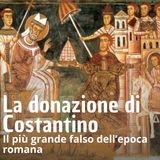Storia - La (falsa) Donazione di Costantino