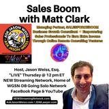 Sales Boom with Matt Clark