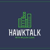 HawkTalk with Wilson Conn S03E10: Free Agency