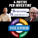 INVESTIRE SU BERKSHIRE HATHAWAY L' AZIENDA DI WARREN BUFFET - analisi fondamentale value investing