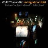 #347 - Immigration Heist