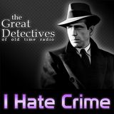 I Hate Crime: Episode 119