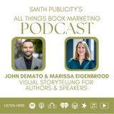 Visual Storytelling for Authors and Speakers with John DeMato