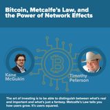 EP22_Timothy_Peterson_Part2_Metcalfe's Law tells you how networks grow. It's users squared