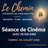Le Chemin : Retraite en ligne du week-end - Session de film « Transcender le Temps par la Communication » avec Peter Kirk