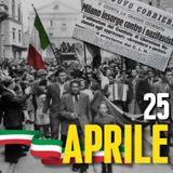 25 aprile 1945: La Liberazione d'ITALIA