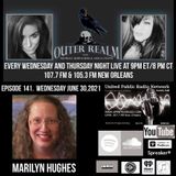 The Outer Realm With Michelle Desrochers and Amelia Pisano guest Marilynn Hughes founded 'The Out-of