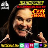 T13-Ep130: Leyendas del metal II: Ozzy Osbourne