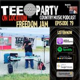 Episode 79 | Freedom Jam (On Location)