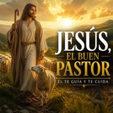 Jesús, el Buen Pastor: Su Amor, Su Guía y Su Cuidado por Nosotros ✝️🐑