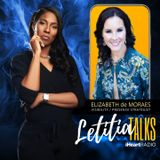 LETITIA TALKS, Hosted by Letitia Scott Jackson (G: ELIZABETH de MORAES)