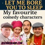 (music) (10 hours) Favourite Comedy Characters | Monday’s Boring Objects | LMBYTS #1461 | Jason Newland | 13th October 2025