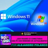 ¿Qué pasaría si conectáramos una PC con windows XP en la actualidad?