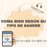 COMA BIEN SEGÚN SU TIPO DE SANDRE 📗 Resumen del Libro - Ideas Clave de Dr. Peter J. D'Adamo(Baja tu PDF📥)