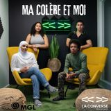 Ma colère et moi - Tout se transforme