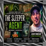 The Sleeper Cell;  BioWarfare w/ Adam Finnegan