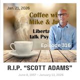 Scott Adams and his Contributions (ep 316)