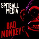 Bad Monkey or RIP Gene Hackman - Spitball Media Podcast 02 27 2025