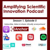 Andrew Satz on the Amplifying Scientific Innovation Podcast with Dr. Sophia Ono