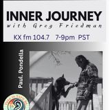 Inner Journey with Greg Friedman welcomes Paul Pondella with the Shadowland Foundation