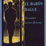 (Resumen) El baron Bagge - Alexander Lernet-Holenia