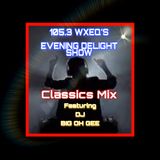 105.3 WXEQ Evening Delght Show Classic Song Mix
