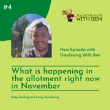 Episode 4 - What is happening in the allotment right now in November