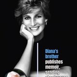 Diana's brother publishes memoir, sending shockwaves through the UK monarchy