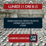 GIOVANE AVVOCATURA - PROPOSTE DI RIFORMA ESAME AVVOCATO | Lunedì 11 Giugno 2018 #Svegliatiavvocatura
