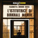 Fiammetta Murino Rossi con L'Istitutrice di Birkhall Manor - Rvl La Radio