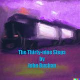 The Thirty Nine Steps :  Chapter Five, The Adventure of the Spectacled Roadman