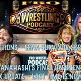 Raw Reactions - Cena Survivor Series Plans - Tegan Nox Update - Tanahashi Final Opponent - Last Time is Now Bracket