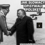 Jak słowaccy agresorzy opisywali Polskę i Polaków na początku kampanii wrześniowej? (1 IX 1939 r.)