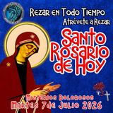  🔴 Rosario de hoy Martes 7 de Julio 2026 🌹 MISTERIOS DOLOROSOS. Santorosariodeldía