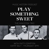 Episode 94- The Kingston Trio