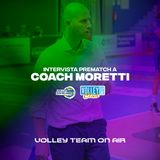 Coach Moreti alla vigilia di Personal Time-Monge Savigliano