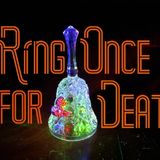 Ring Once For Death